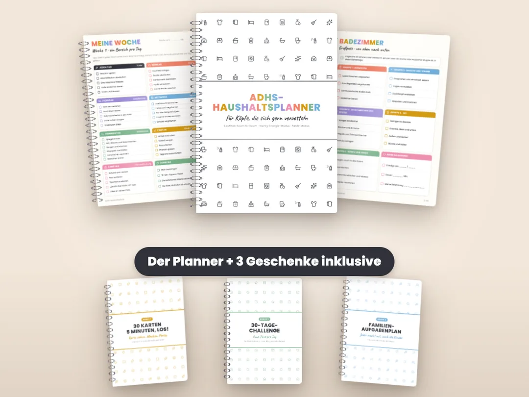 ADHS-Haushaltsplaner: das Cover, die Seite „Meine Woche“, die Seite „Badezimmer“ und die 3 Geschenke